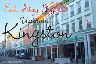 Eat, Stay, Play in Uptown Kingston