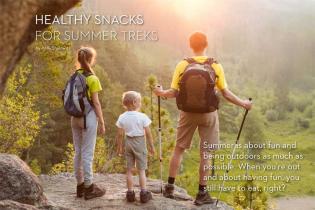 HEALTHY SNACKS FOR SUMMER TREKS