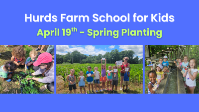 Hurds Farm School for Kids - Spring Planting
