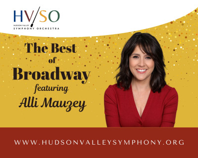Hudson Valley Symphony Orchestra | The Best of Broadway...