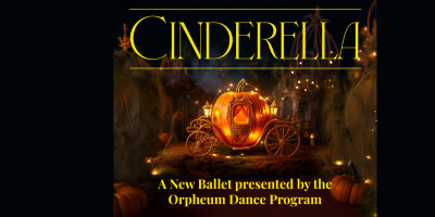 Cinderella: A New Ballet from the Orpheum Dance Program