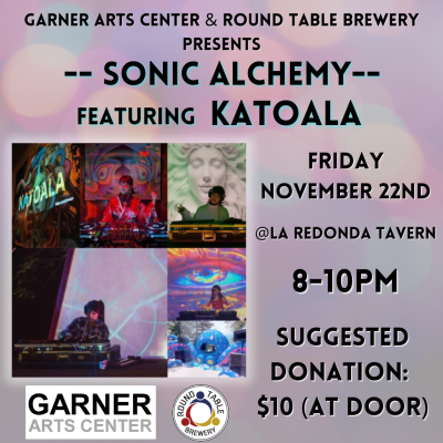 GARNER Arts Center & Round Table Brewery Present:  --SO...